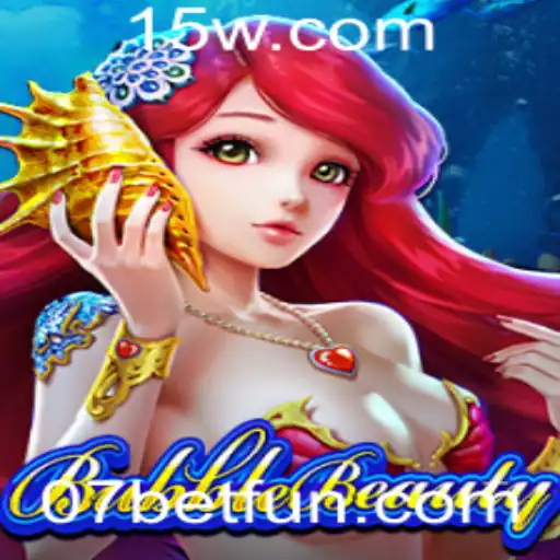 Explorando o Fascinante Jogo 'BubbleBeauty' com 07 Bet
